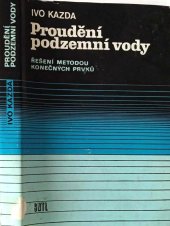 kniha Proudění podzemní vody řešení metodou konečných prvků, SNTL 1983