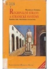 kniha Regionální strany a stranické systémy Španělsko, Itálie, Velká Británie a Severní Irsko, Centrum pro studium demokracie a kultury 1998