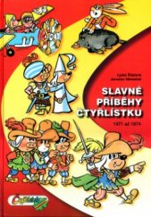 kniha Slavné příběhy Čtyřlístku 1971-1974, Čtyřlístek 2003