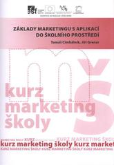 kniha Základy marketingu s aplikací do školního prostředí, Univerzita Palackého v Olomouci 2011