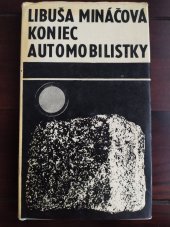 kniha Koniec automobilistky, Slovenský spisovateľ 1968