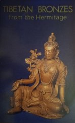 kniha Tibetan Bronzes from the Hermitage, Aurora Art Publishers 1981