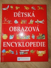 kniha Dětská obrazová encyklopedie, Svojtka & Co. 2010