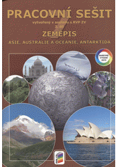 kniha Zeměpis pracovní sešit 2. díl - Asie, Austrálie a Oceánie, Antarktida, Nová škola 2019