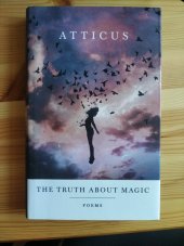 kniha The truth about magic, Atticus Publishing 2019