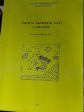 kniha Životní prostředí měst a regionů, Vysoká škola ekonomická, Fakulta národohospodářská 1996