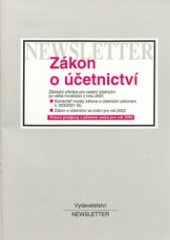 kniha Zákon o účetnictví základní předpis pro vedení účetnictví po velké novelizaci z roku 2001, Newsletter 2001