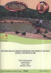 kniha Metodologia da criação integrada dos peixes e das aves Angola, província do Bié, Česká zemědělská univerzita 2009