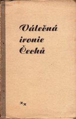 kniha Válečná ironie Čechů [stovka politických anekdot z války, Kroužek knihomilů 1945