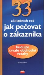 kniha 33 rad jak pečovat o zákazníka, CPress 2004