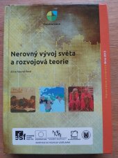 kniha Nerovný vývoj světa a rozvojová teorie, Masarykova univerzita 2013