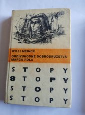 kniha OBDIVUHODNÉ DOBRODRUŽSTVÁ MARCA POLA, Mladé letá 1982