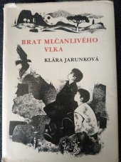 kniha Brát mlčanlivého vlka, Mladá letá 1985