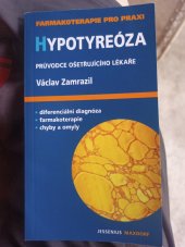 kniha Hypotyreóza průvodce ošetřujícího lékaře, Maxdorf 2007