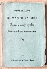 kniha Romantická duše pokus o nový výklad francouzského romantismu, Alois Srdce 1923