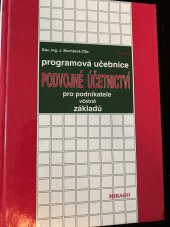 kniha Programová učebnice podvojné účetnictví pro podnikatele včetně základů s výkladem a cvičebními testy, Mirago 1997