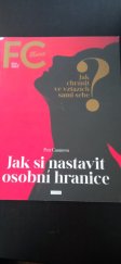 kniha FC 6/2022 Jak si nastavit osobní hranice, First Class Publishing  2022