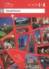 kniha Brno Tschechische Republik : Stadtführer, Statutarische Stadt Brün, Büro des Oberbürgermeisters - Büro für Stadtstrategie 2009