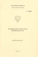 kniha Automatizované systémy řízení letového provozu II., Univerzita obrany 2009