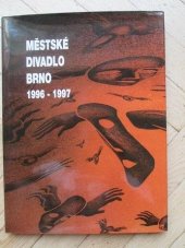 kniha Městské divadlo Brno 1996-1997, Městské divadlo Brno 1998