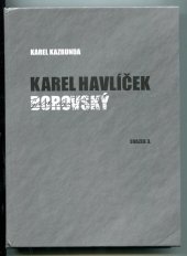 kniha Karel Havlíček Borovský sv. 3, Odbor archivní a spisové služby MV ČR 2013