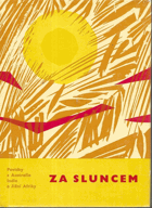 kniha Za sluncem 13 povídek z Austrálie, Indie a Jižní Afriky, SNPL 1962