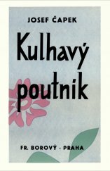 kniha Kulhavý poutník (Co jsem na světě uviděl), Fr. Borový 1945