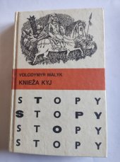 kniha KNIEŽA KYJ, Mladé letá 1988