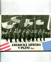 kniha Americká armáda v Plzni, Západočeské muzeum 1990