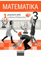 kniha Matematika Pracovní sešit 1 - pro 3. ročník základní školy, Fraus 2009