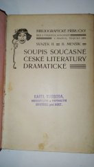 kniha Soupis současné české literatury dramatické. svazek II, K.Nosovský 1909