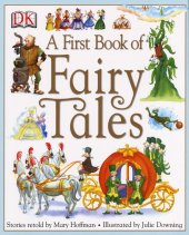 kniha A First Book of Fairy Tales, Dorling Kindersley 2006