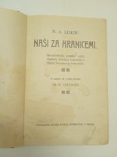 kniha Naši za hranicemi humoristické popsání cesty manželů Nikolaje Ivanoviče a Glafiry Semenovny Ivanových, Alois Hynek 1912