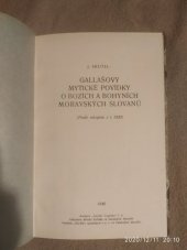 kniha Gallašovy mytické povídky o bozích a bohyních moravských Slovanů (Podle rukopisu z r. 1820), Miloš Kašlík 1940
