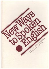 kniha New ways to spoken English, SPN 1988