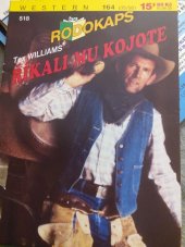 kniha Říkali mu Kojote, Ivo Železný 1995