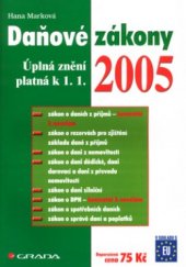 kniha Daňové zákony úplná znění platná k 1.1.2005, Grada 2005