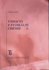 kniha Výpočty z fyzikální chemie I., Karolinum  2013