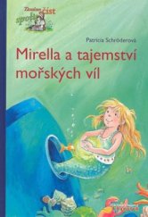 kniha Mirella a tajemství mořských víl, Thovt 2010