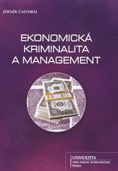 kniha Ekonomická kriminalita a management, Univerzita Jana Amose Komenského 2011
