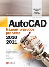 kniha AutoCAD názorný průvodce pro verze 2010 a 2011, CPress 2010