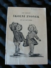 kniha Školní zvonek verše pro mladé školáky, Odbor pro školství a kulturu ONV 1960