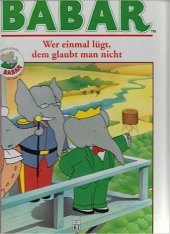 kniha Babar Wer einmal lügt, dem glaubt man nicht, Buch und Zeit 1992