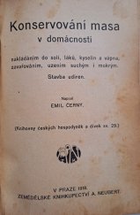 kniha Konservování masa v domácnosti nakládáním do soli, láku, kyselin a vápna, zavařováním, uzením suchým i mokrým Stavba udíren, Alois Neubert 1918