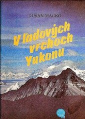 kniha V ládových vrcholoch Yukonu, Obzor 1989