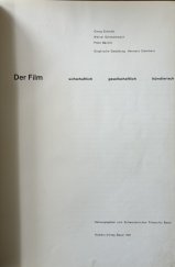 kniha DER FILM WIRTSCHAFTLICH, GESELLSCHAFTLICH, KÜNSTLERISCH , Holbein Verlag 1947