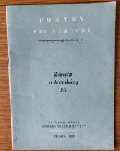 kniha Pokyny pro nemocné Záněty a trombózy žil, Ústř. ústav zdravot. osv. 1962