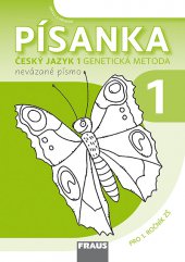 kniha Český jazyk 1 GM pro ZŠ - Písanka 1 (nevázané písmo), Fraus 2014