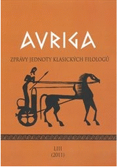 kniha Avriga, Jednota klasických filologů 2011