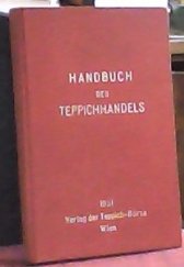 kniha Handbuch des Teppichhandels, Verlag der Teppich-Borse 1931